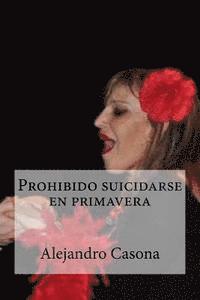 bokomslag Prohibido suicidarse en primavera