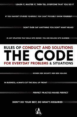 Anthony Stewart - The Code: Rules of Conduct and Solutions for Everyday Problems, Häftad