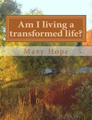 bokomslag Am I living a transformed life?: Don't point your finger at me.