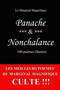 Panache & nonchalance: 100 poèmes illustrés 1