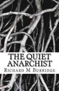bokomslag The Quiet Anarchist