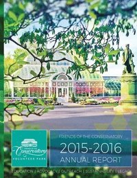 bokomslag Friends of the Conservatory 2015/2016 Annual Report