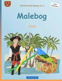 bokomslag BROCKHAUSEN Malebog Vol. 5 - Malebog: Pirat