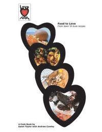 Food to Love: From dawn 'til dusk recipes