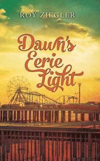 bokomslag Dawn's Eerie Light