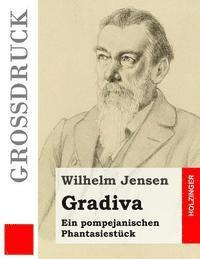 bokomslag Gradiva (Großdruck): Ein pompejanischen Phantasiestück