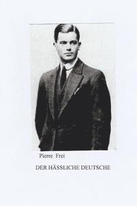 bokomslag Der Hässliche Deutsche: Die unglaubliche Geschichte des Hans Delius