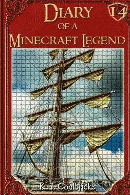 bokomslag Diary of a Minecraft Legend: Book 14