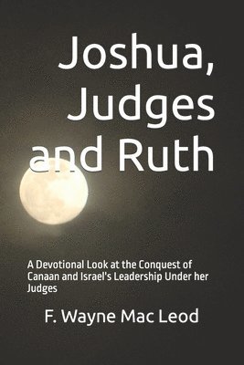 Joshua, Judges and Ruth 1