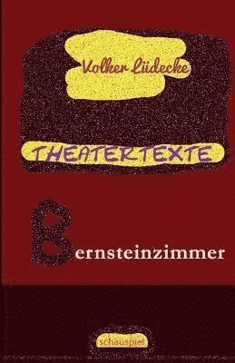 THEATERTEXTE Bernsteinzimmer 1