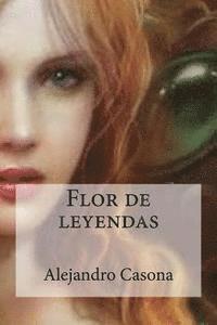 bokomslag Flor de leyendas