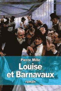 bokomslag Louise et Barnavaux