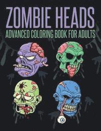 bokomslag Zombie Heads - Advanced Coloring Book for Adults