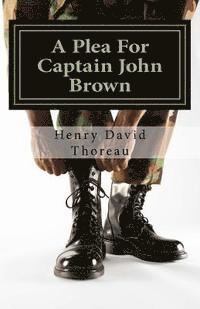 A Plea For Captain John Brown 1