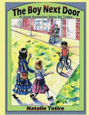 Natalie J. Totire - The Boy Next Door: A Good Samaritan Story for Today, Häftad. Tillgänglighet: Lägg i varukorg