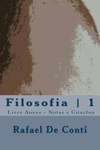 bokomslag Filosofia 1 - Livro Anexo - Notas e Cit.