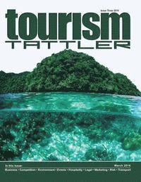 bokomslag Tourism Tattler March 2016: Issue 3 of 2016