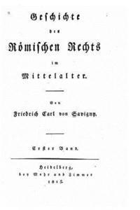 Geschichte des römischen Rechts im Mittelalter 1