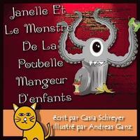 bokomslag Janelle et le monstre de la poubelle mangeur d'enfants