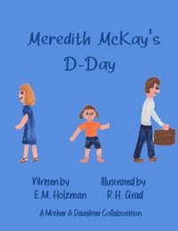 bokomslag Meredith McKay's D-Day