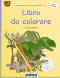 BROCKHAUSEN Libro da colorare Vol. 3 - Libro da colorare: Dinosauro 1