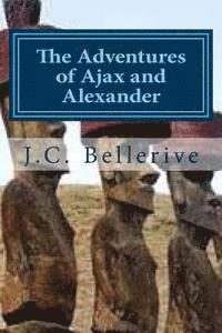 bokomslag The Adventured of Ajax and Alexander