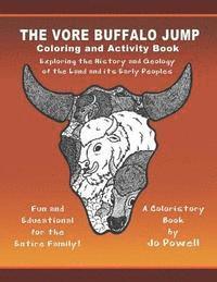 The Vore Buffalo Jump: Coloring and Activity Book 1