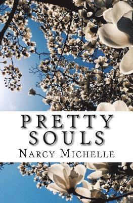 Narcy Michelle Martino - P r e t t y S o u ls, Häftad