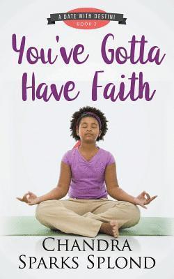 Chandra Sparks Taylor, Chandra Sparks Splond - You've Gotta Have Faith, Häftad