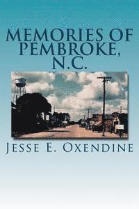 bokomslag Memories of Pembroke, N.C.