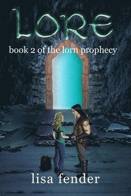 Lore: Book 2 of The Lorn Prophecy 1