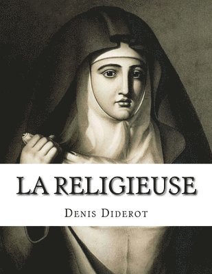 bokomslag La religieuse