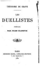 Jules Claretie - Les duellistes, Häftad