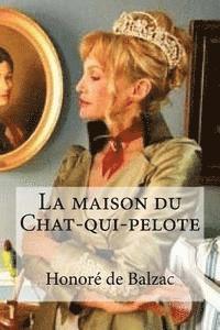 bokomslag La maison du Chat-qui-pelote
