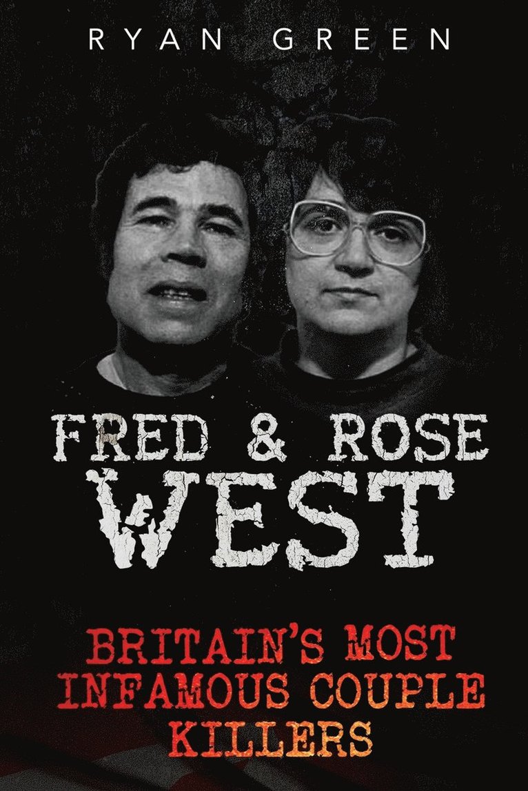 Fred & Rose West 1