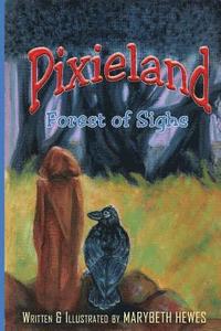 bokomslag Pixieland: Forest of Sighs