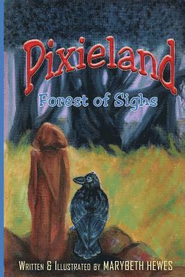 Pixieland: Forest of Sighs 1