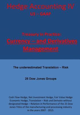 Treasury in Practice: 25 Dow Jones Groups: Hedge Accounting IV - US - GAAP 1