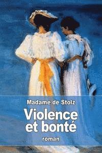 Violence et bonté 1