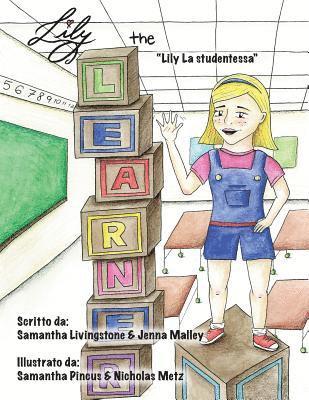 Samantha Livingstone &. Jenna Malley - Lily the Learner - Italian, Häftad