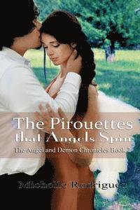 The Pirouettes that Angels Spin 1