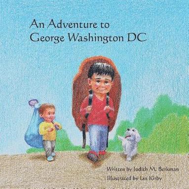 bokomslag An Adventure to George Washington DC
