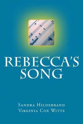 Rebecca's Song 1