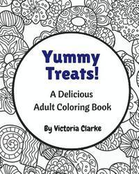 bokomslag Yummy Treats: An Adult Coloring Book