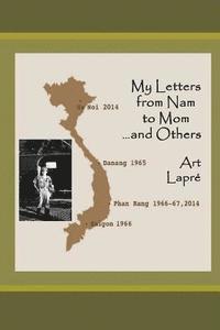 My Letters from Nam to Mom (and Others) 1