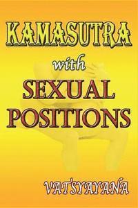 Vatsyayana - Kamasutra with Sexual Positions, Häftad