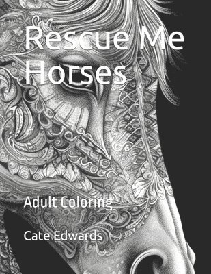 Rescue Me Horses 1