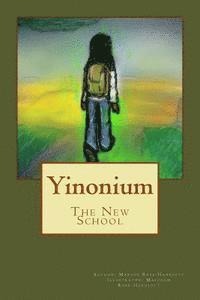 bokomslag Yinonium: The New School