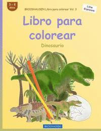 bokomslag BROCKHAUSEN Libro para colorear Vol. 3 - Libro para colorear: Dinosaurio