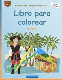 bokomslag BROCKHAUSEN Libro para colorear Vol. 5 - Libro para colorear: Pirata